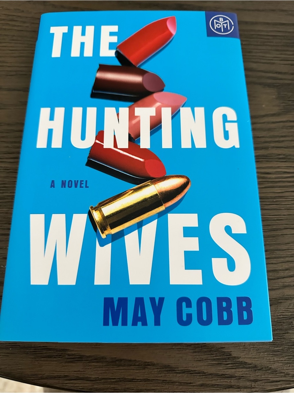 📚4 for $25 BOOK SALE - The Hunting Wives by May Cobb